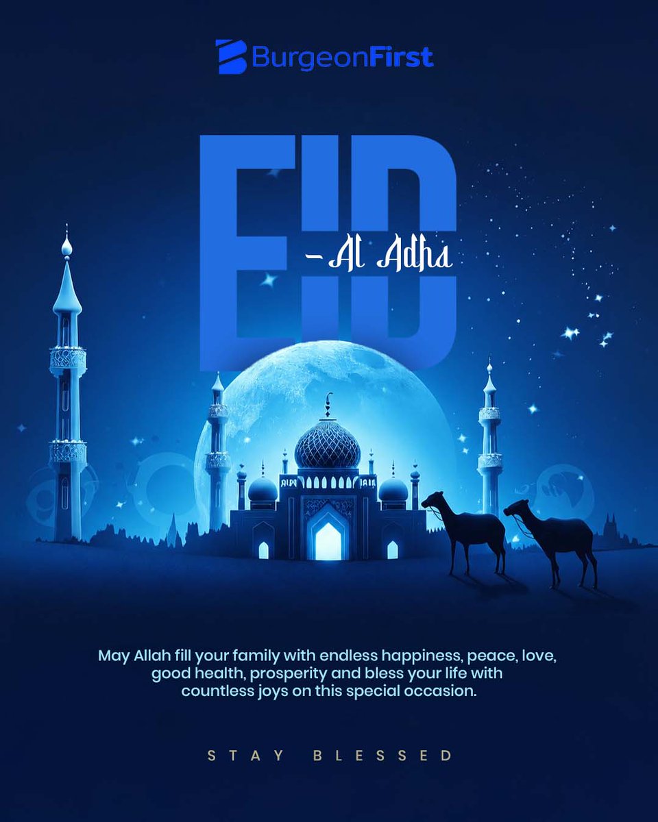 BurgeonFirst's tweet photo. BurgeonFirst wishes you a blessed Eid Al Adha!
May this special occasion bring peace, happiness, good health, and prosperity to you and your loved ones. Wishing you a day filled with gratitude, blessings, and joy.
#EidAlAdha #EidMubarak #EidAlAdhaMubarak #BlessedEid #EidGreetings https://t.co/Pj4lLxoxNo