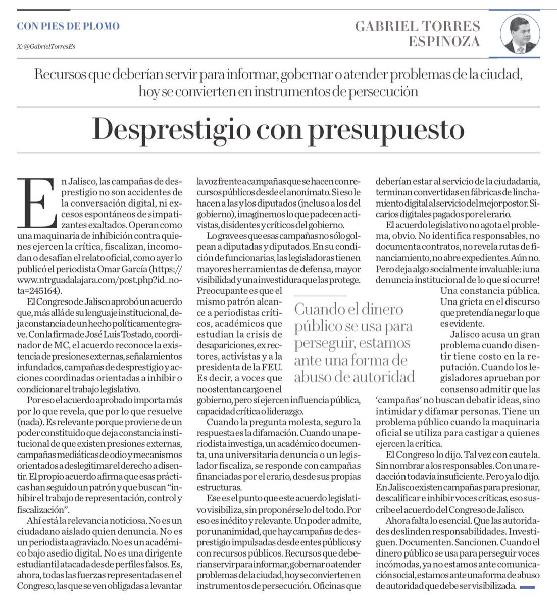GabrielTorresEs's tweet photo. En Jalisco, las campañas de desprestigio no son accidentes de la conversación digital, ni excesos espontáneos de simpatizantes exaltados. 
Operan como una maquinaria de inhibición contra quienes ejercen la crítica, fiscalizan, incomodan o desafían el relato oficial. 
https://t.co/lKKMiJavZS