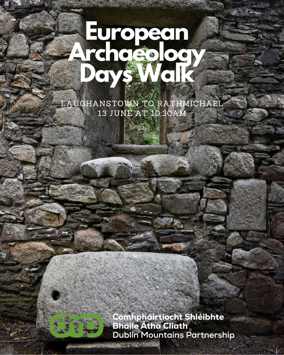 DubMountains's tweet photo. Join us for a special walk to celebrate European Archaeology Days as part of the Dublin Mountains Community Archaeology Project!

Starting at Laughanstown LUAS, we’ll explore a hidden trail featuring ancient Celtic crosses and historic sites.

Book here: https://t.co/6Nss5gwsvp https://t.co/WhAAvM5zbm