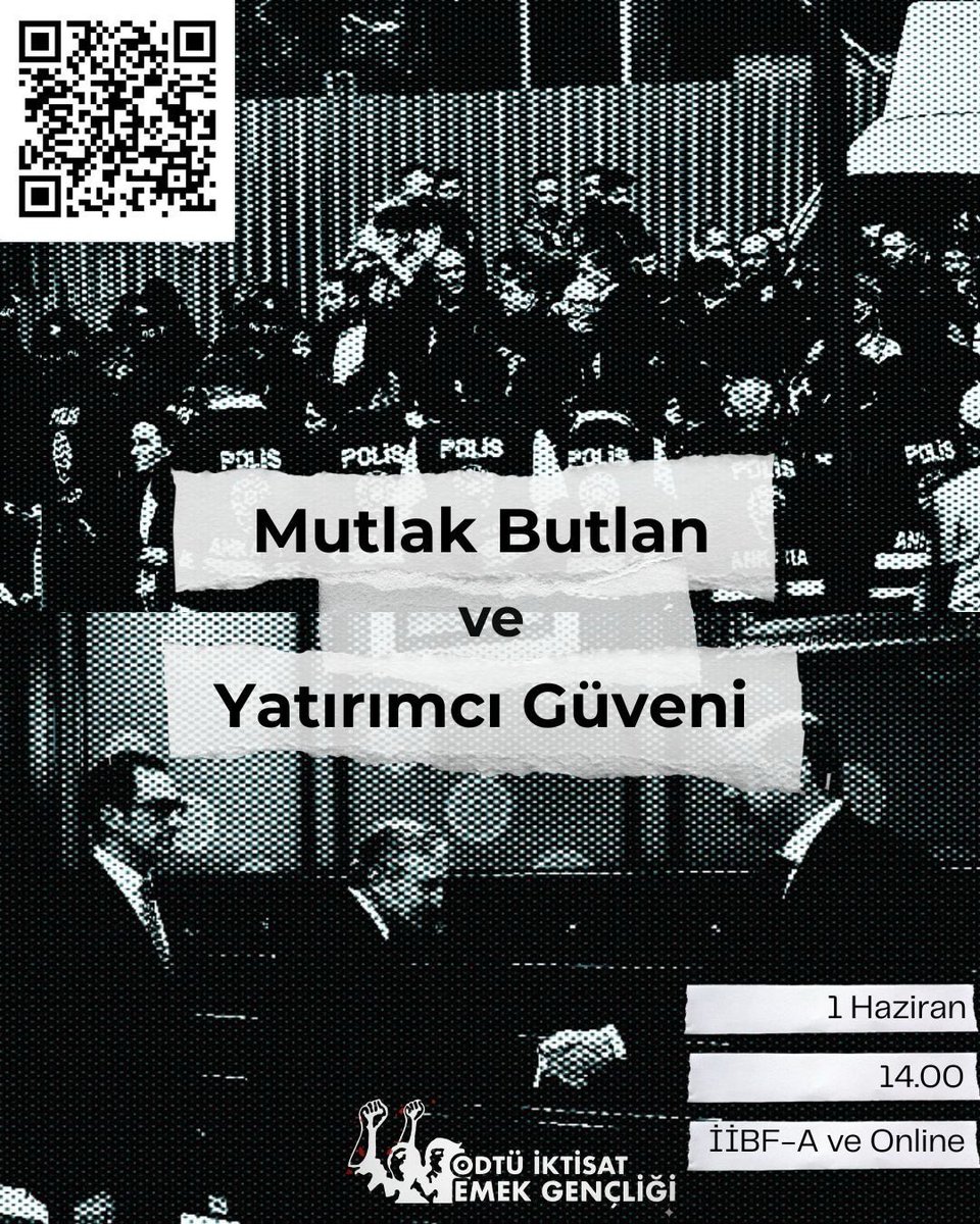 odtu_eg's tweet photo. CHP'nin 38'inci Olağan Kurultayı ve 21'inci Olağanüstü Kurultayı hakkında verilen mutlak butlan kararının Türkiye ekonomisine olası etkilerini ve bunun yatırımcı davranışlarında nasıl karşılık bulacağını ODTÜ İktisat Emek Gençliği olarak birlikte konuşmaya çağırıyoruz.

🗓 1 Haziran, Pazartesi
🕐 14.00
📍Hibrit (Hem çevrim içi hem yüz yüze katılım)

Davet linki ve buluşma konumu için DM'den ulaşabilirsiniz.

Üzerine okuyup tartışacağımız metin:
https://t.co/4AgJ52RNtS