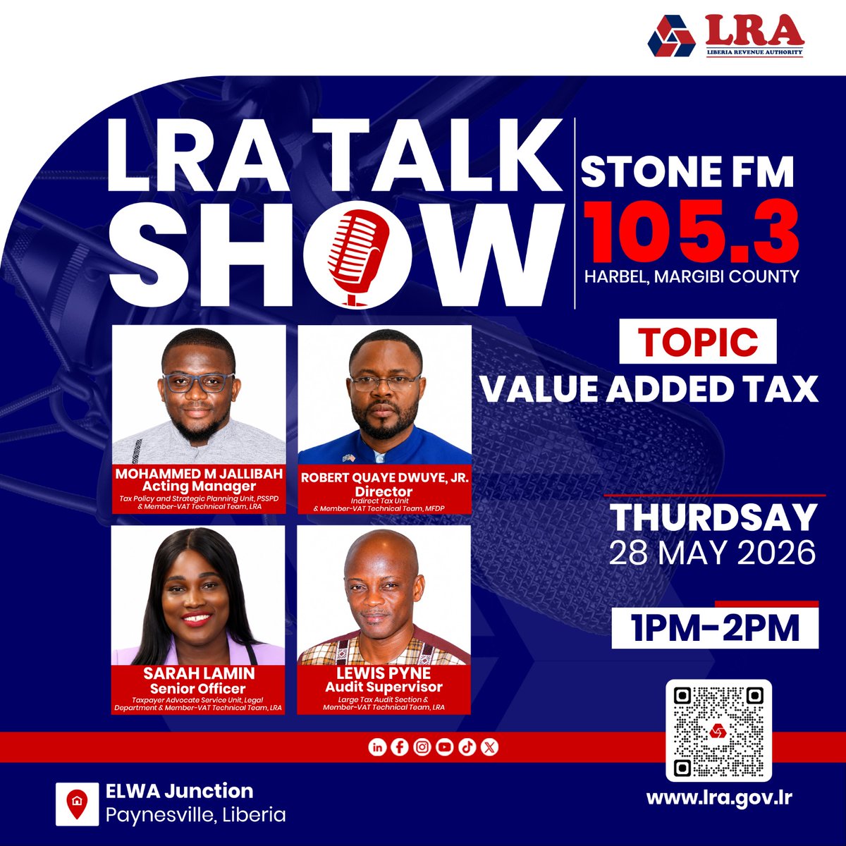 liberia_revenue's tweet photo. 🎙️Tune in to LRA Live Radio Talk Show on Stone FM 105.3 this Thursday, May 28, 2026, from 1:00 PM to 2:00 PM.
Join the conversation, stay informed & ask questions.
#TaxTalk #TaxEducation #PayTaxWeAllEnjoy https://t.co/DkHwAzpnMA