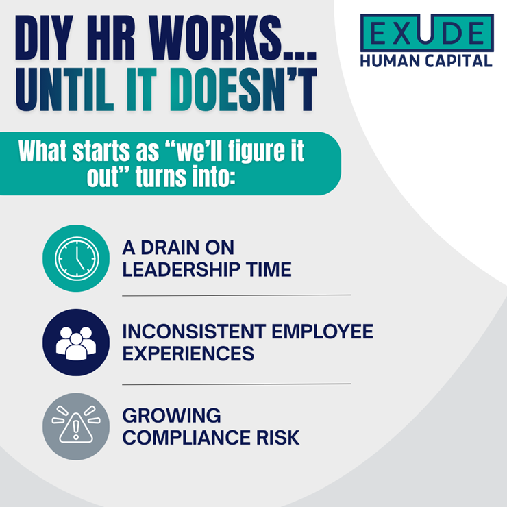ExudeHC's tweet photo. Most companies don’t choose DIY HR — they inherit it.

What starts as “we’ll figure it out” turns into:

✔️ A drain on leadership time

✔️ Inconsistent employee experiences

✔️ Growing compliance risk

DIY HR works… until it doesn’t.

➡️ Learn more: https://t.co/UYE2pR3r9F https://t.co/HFH1maK27I