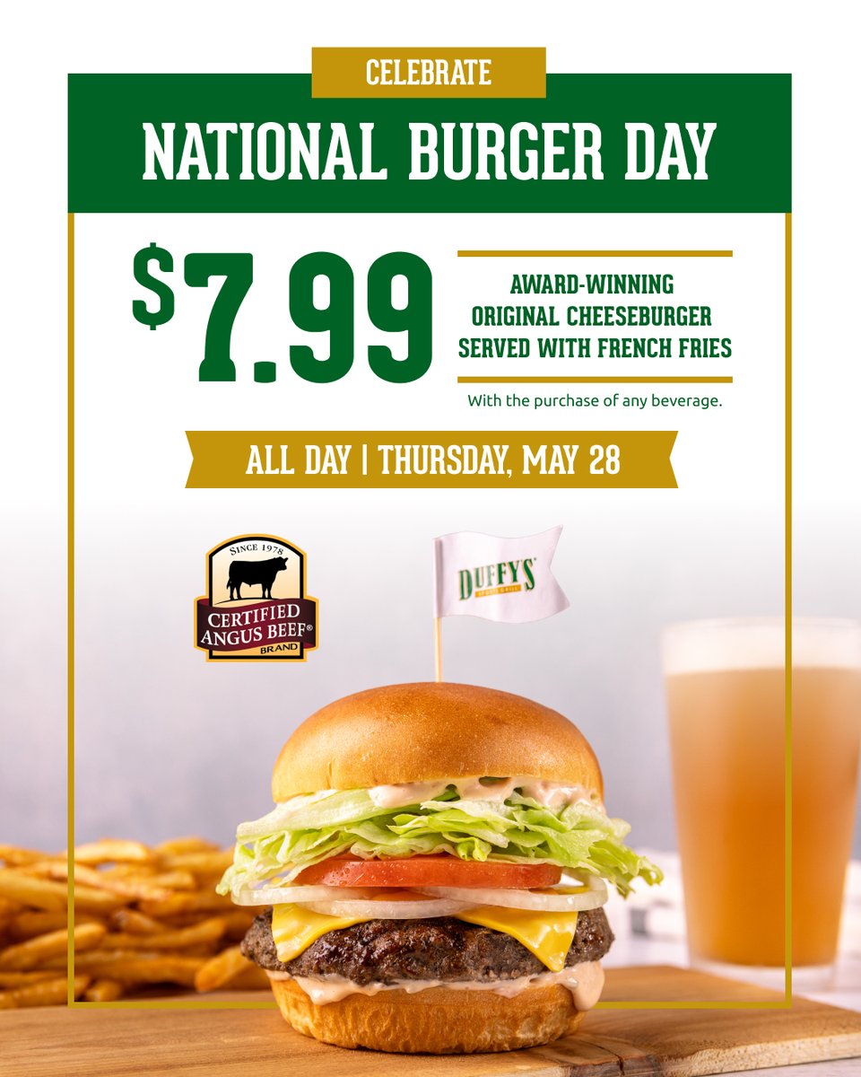 duffysmvp's tweet photo. One day. One legendary burger deal. 🍔

Celebrate National Burger Day on Thursday, May 28 with our award-winning Original Cheeseburger + fries for just $7.99 with any beverage purchase. 🍟

Bring the crew and come hungry!

#DuffysMVP #NationalBurgerDay https://t.co/lauhmUU8D0