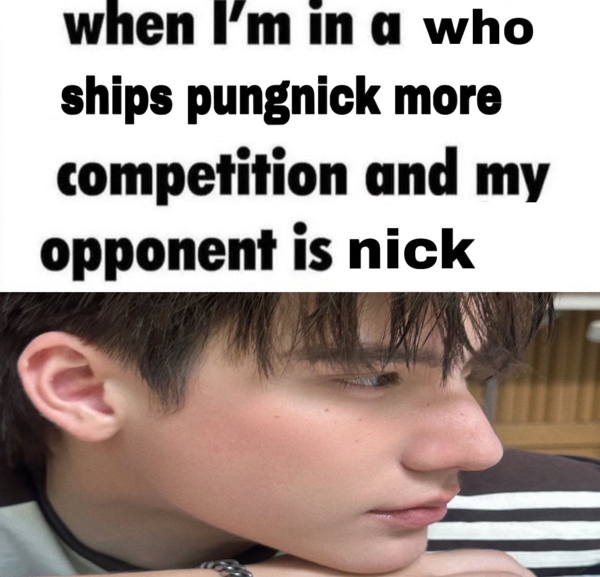 ryupathq's tweet photo. the og shipper #pungnick https://t.co/SLNtKwenMX