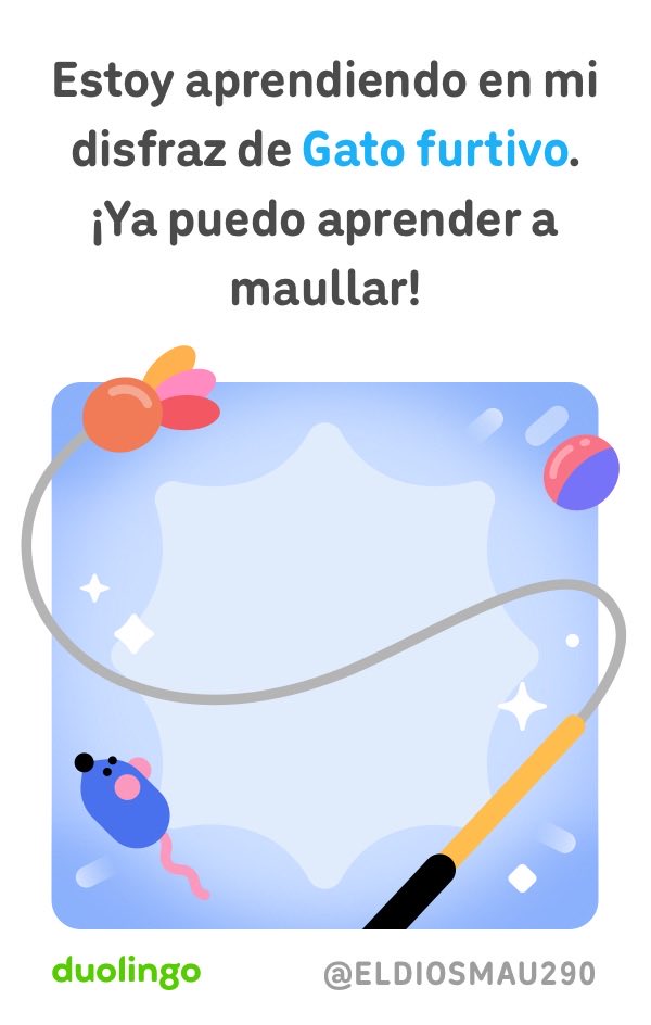 Mau6001's tweet photo. ¡Conseguí un disfraz de Gato furtivo en Duolingo! - https://t.co/4TcxBQmrlO https://t.co/sFB5BllpzW