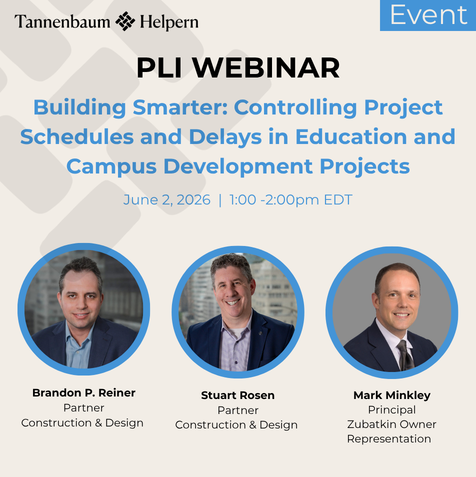 THSHLAW's tweet photo. Brandon Reiner and Stuart Rosen will join Mark Minkley of Zubatkin Owner Representation for PLI’s webinar “Building Smarter: Controlling Project Schedules and Delays in Education and Campus Development Projects” on June 2, 2026. https://t.co/62jD7nTmnS #ConstructionLaw #PLI https://t.co/0VgMbMcYQc