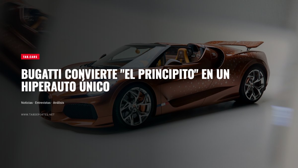 tabpr's tweet photo. Bugatti convirtió "El Principito", ese libro que leíste en la escuela, en un hiperauto único que esconde un secreto al frenar. No vas a creer qué aparece. Enlace en el primer comentario. https://t.co/rHr6TIeXNN https://t.co/xvqzaTBvOx
