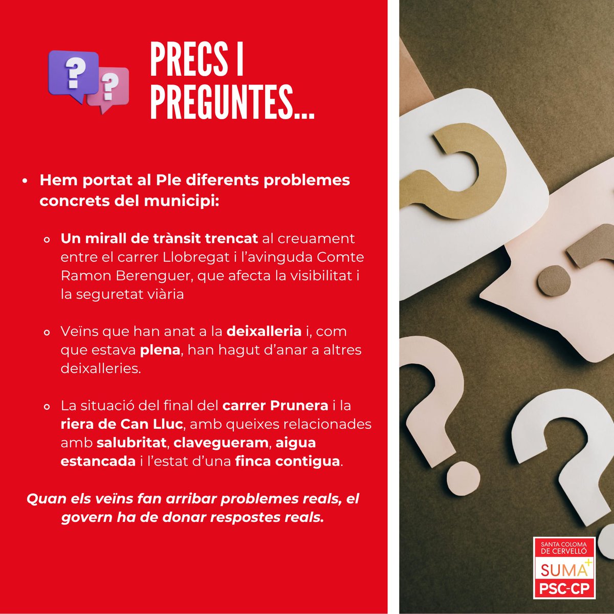 psccolomacerv's tweet photo. Al torn de precs i preguntes hem traslladat problemes concrets que ens han fet arribar veïns i veïnes.

També hem reclamat més respostes, més documentació i més transparència.

Sense informació, no hi ha control democràtic real. https://t.co/IHoh05QDn2