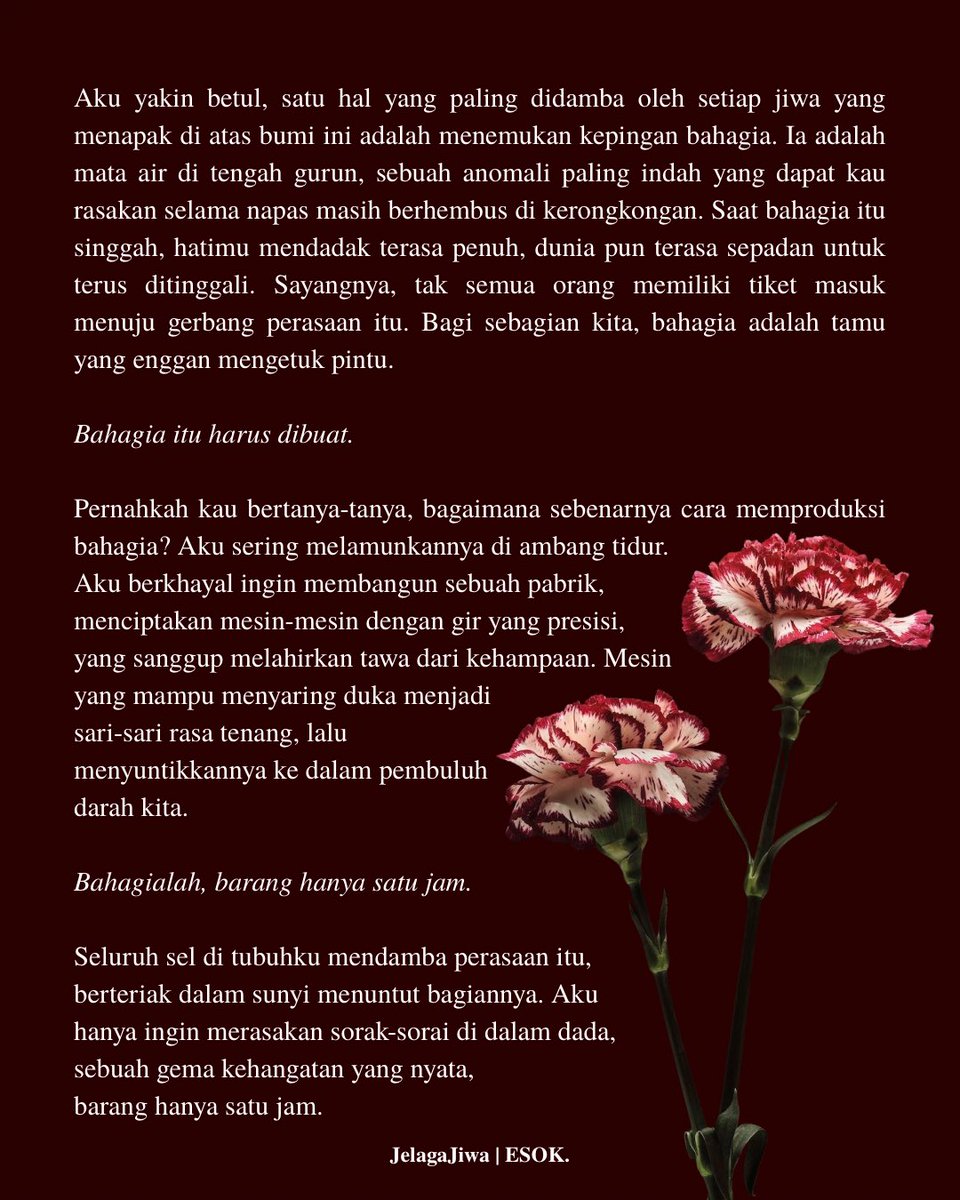 jelagajiwa's tweet photo. Bahagia itu harus dibuat. Bahagialah, barang hanya satu jam. https://t.co/j60pE6GNLa