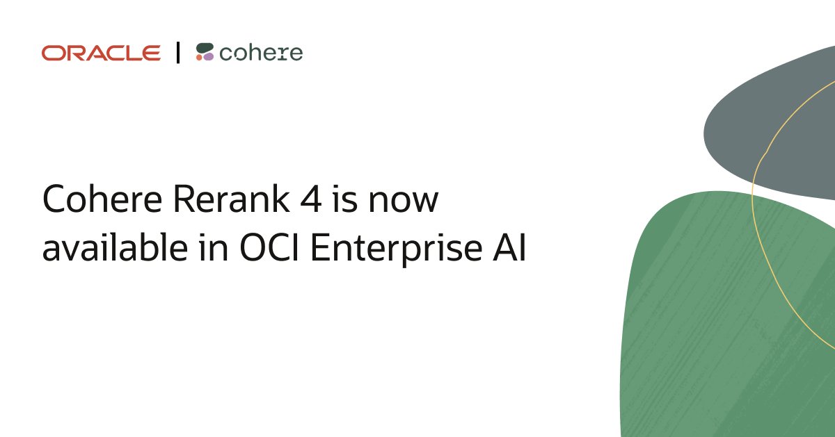 OracleCloud's tweet photo. Cohere Rerank 4 is now available in OCI Enterprise AI on-demand and on dedicated cluster. Teams can now build more accurate search and agentic AI experiences with managed access to leading models, enterprise governance, and deployment options built for production AI. https://t.co/HlpOYF8iNn