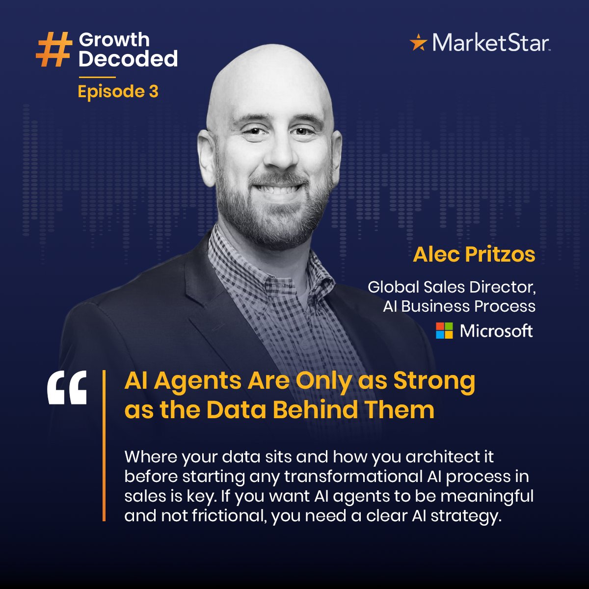 MarketStar's tweet photo. 🌟 Strong AI starts with strong data architecture.
Enterprise orgs need visibility into their data structure, otherwise AI agents can create more friction than value.
@Microsoft 's @AlecPritzos on Episode 3 of #GrowthDecoded: https://t.co/BN7jyQrMIV
#AIInSales #AIAgents #B2BSales https://t.co/31btocl1cy