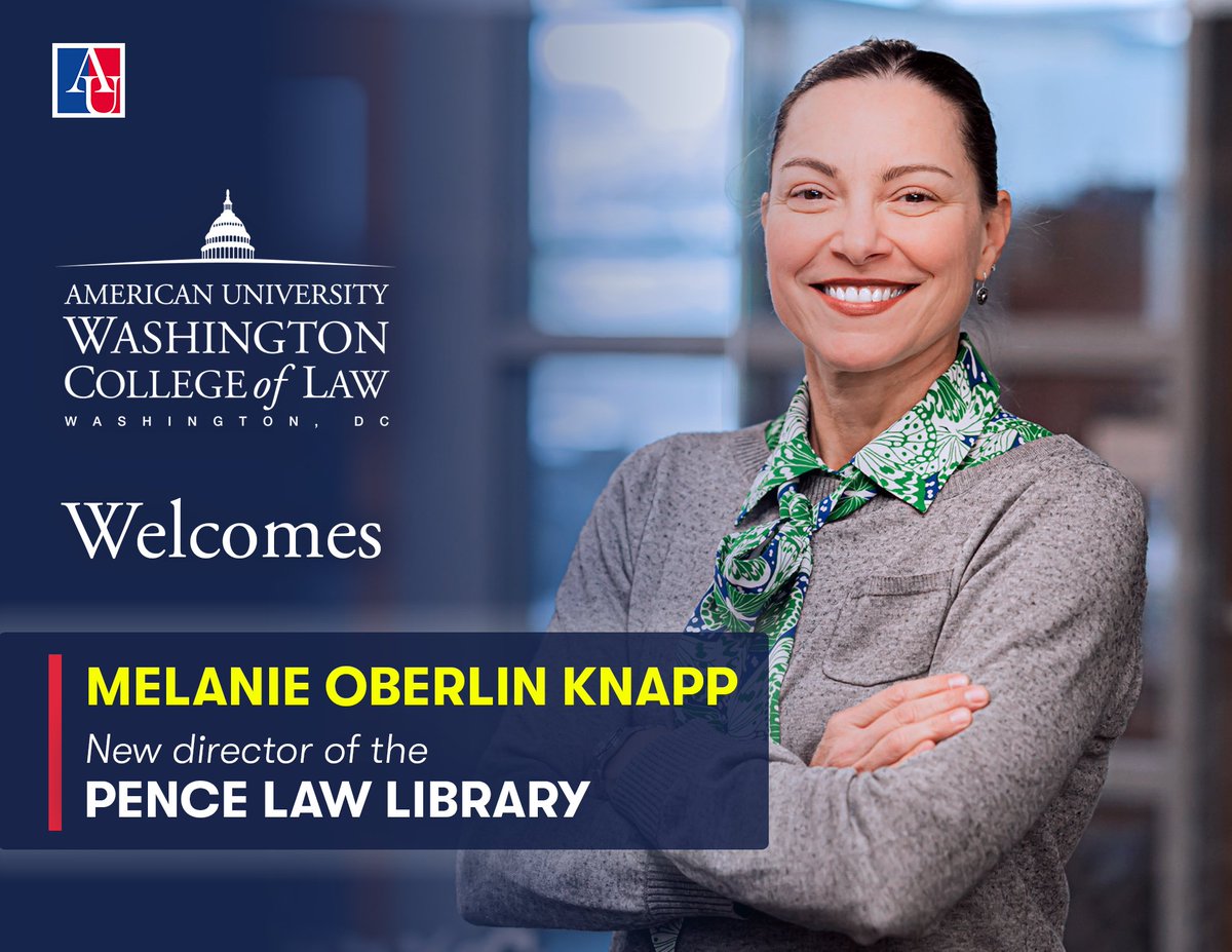 AUWCL's tweet photo. AUWCL is pleased to welcome Professor Melanie O. Knapp as the new director of the Pence Law Library. Knapp brings extensive experience in academic law librarianship, legal research instruction, technology leadership, and faculty support. Discover more: https://t.co/HSglwquqLN https://t.co/nKluZBDTg2