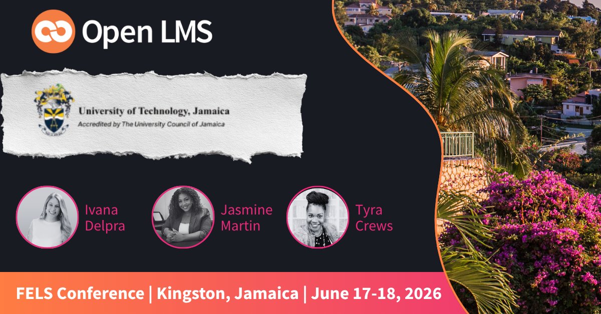 Open_LMS's tweet photo. Join Team Open LMS June 17–18, 2026 at the FELS 6th International Conference 2026 at the University of Technology, Jamaica! 🌴📚

Book time with our team onsite: https://t.co/xxF6YdDgli

#OpenLMS #FELS2026 https://t.co/BTx34m1P0J