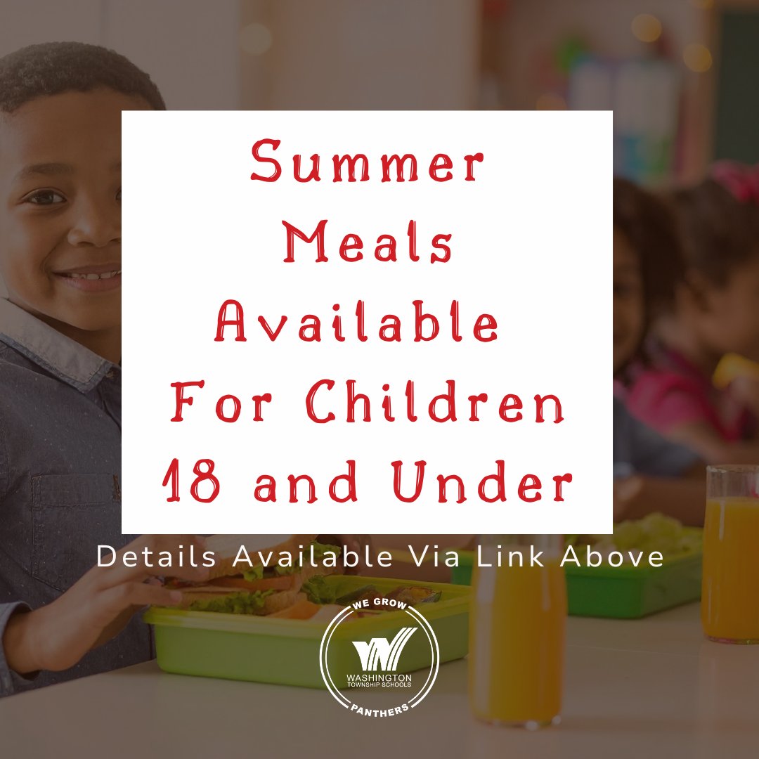 msdwt's tweet photo. ☀️Summer Meals Available in Washington Township☀️

Free summer meals are available for children 18 years and younger at various locations throughout Washington Township. Find details here: https://t.co/1VDtCB2s2M
#WhyWT #WeGrowPanthers https://t.co/eaxJ2erkNh