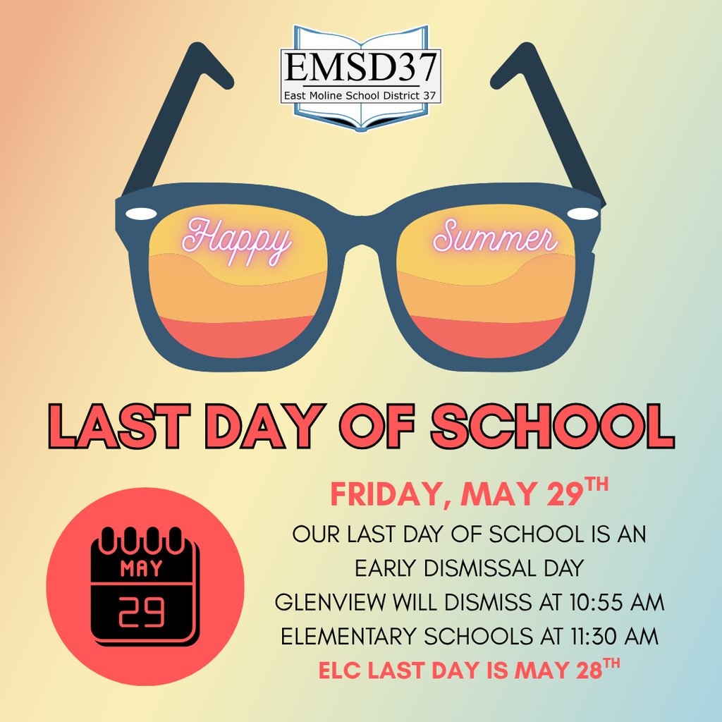 EMSD37's tweet photo. Our last day of school, Friday, May 29th, is an early dismissal day. Glenview will dismiss at 10:55 am, and elementary schools will dismiss at 11:30 am.
ELC's last day is today, Thursday, May 28th. https://t.co/NV7sZ6vGS0