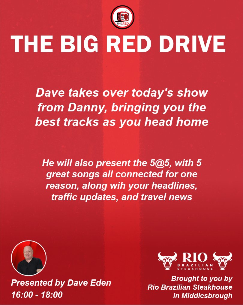 TheRedUK's tweet photo. Dave Eden presents today's Big Red Drive, bringing you all the usual segments as you head home

The 5@5, and all your headlines, all in one spot

Brought to you by @RioSteakhoused https://t.co/dxfaov2cCC
