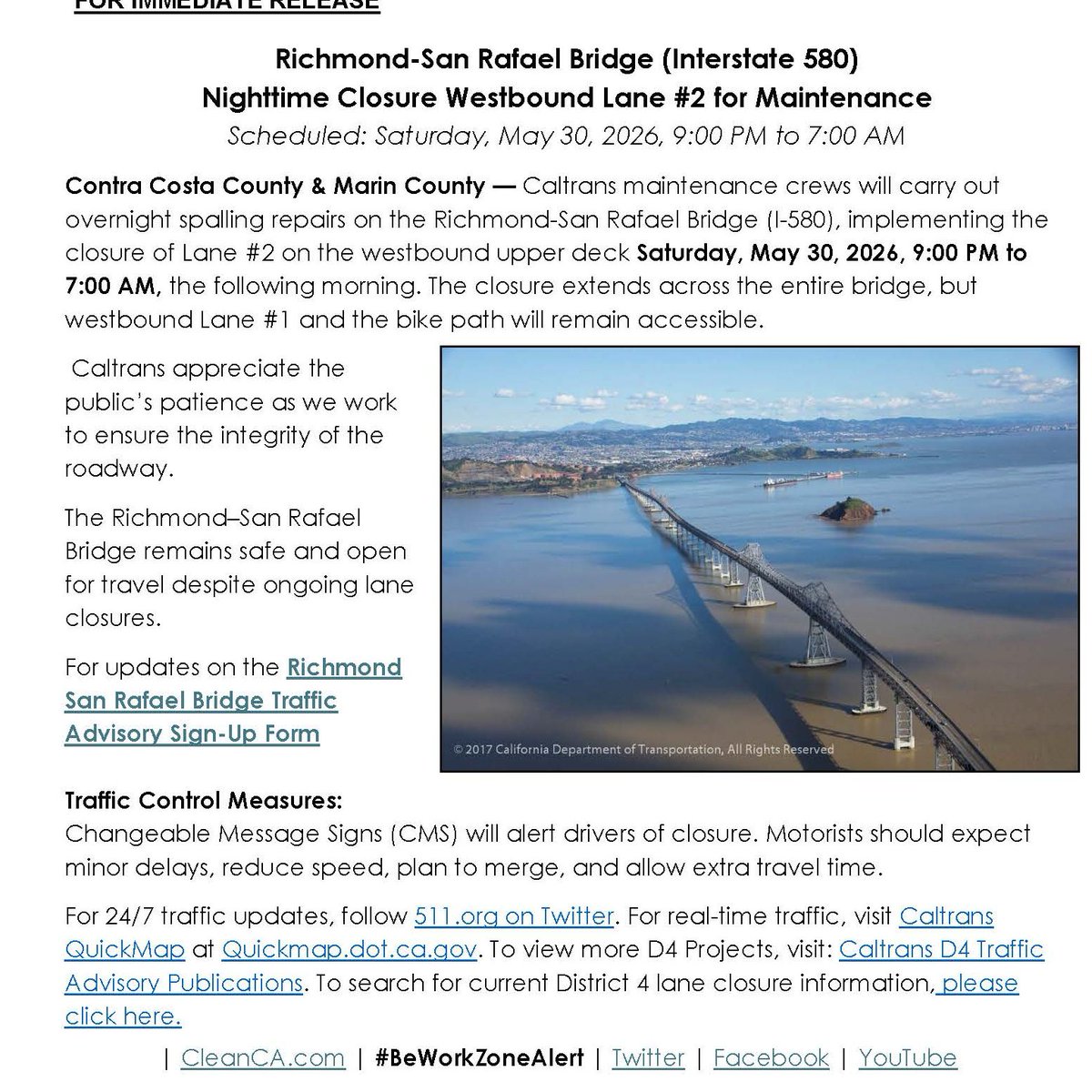 CaltransD4's tweet photo. 🚧 Overnight work on the Richmond–San Rafael Bridge (I-580)🗓 Sat, May 30🕘 9 PM – 7 AM
🔹 WB Lane #2 CLOSED (upper deck)
🔹 Lane #1 + bike path remain OPEN
⚠️ Expect delays, merge safely & slow down
🔎 Lane closures: https://t.co/CPnKdyqzjX
#BeWorkZoneAlert #RSRB #CaltransD4 https://t.co/SeyRwqNe6V