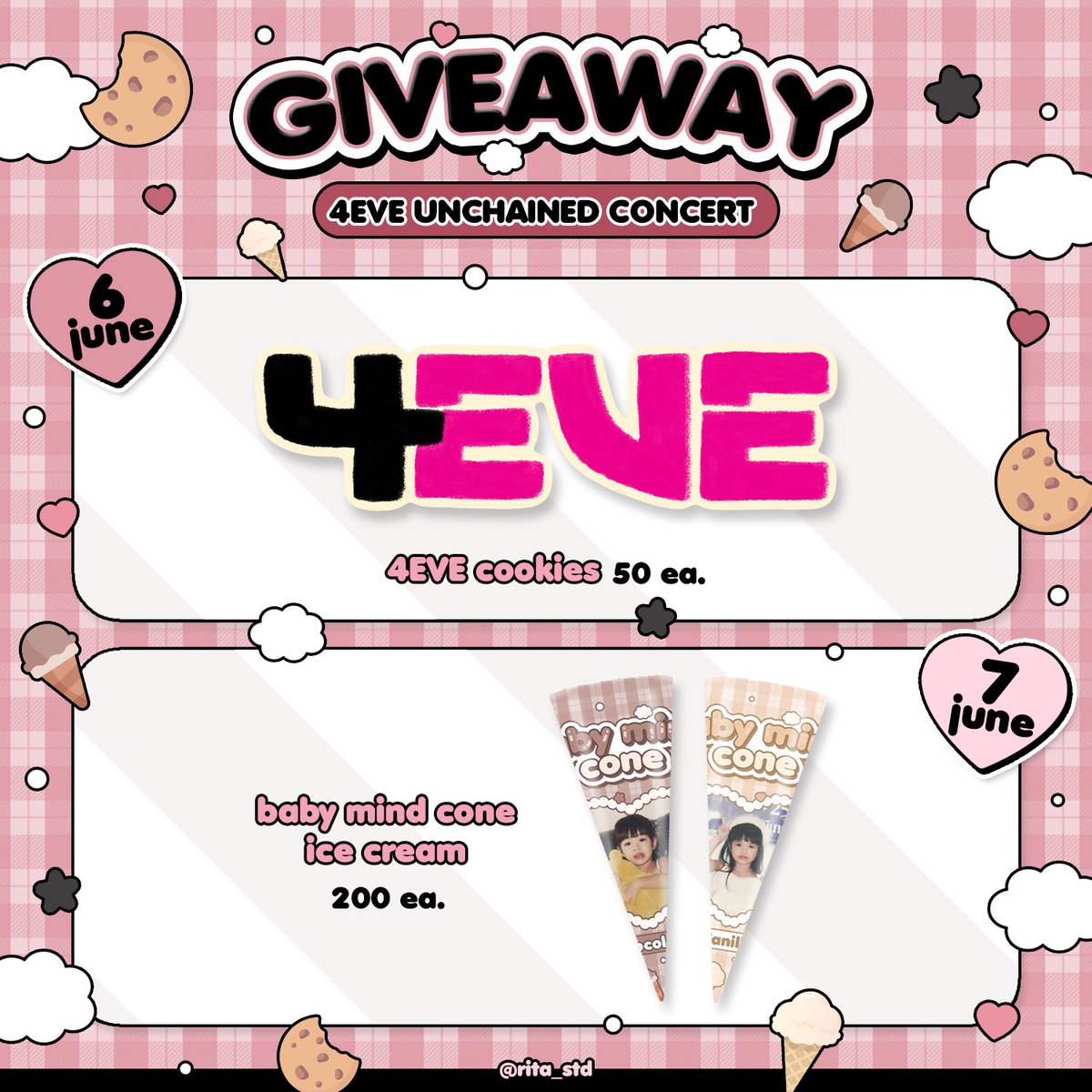 rita_std's tweet photo. pls kindly rt 🖐🏻
giveaway — tiya

6 june 🍪 4EVE cookies — 50 ea

7 june 🍦 baby mind cone ice cream
( chocolate / vanilla ) — 200 ea

* rt and show this tweet kubb

#Mind4EVE #4EVE
#4EVEUnchainedConcert https://t.co/HY1TD1f86A