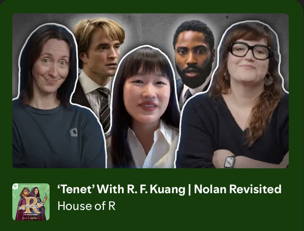 jowrotethis's tweet photo. ExCUSE me but Friend of the Pod month continues to absolutely rule. We got one of my absolute favorite authors, R.F. Kuang, on to convince us to give TENET another chance. https://t.co/Eg8CrPPQXn https://t.co/8yL94KHE2N