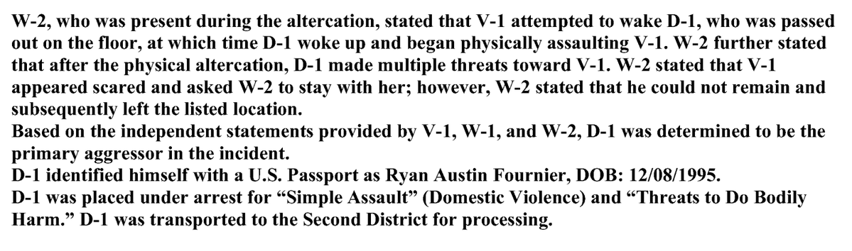 willsommer's tweet photo. Here's the police report for the Tuesday arrest of Students for Trump founder and MAGA influencer @RyanAFournier on domestic violence charges, as first reported by @DefectorMedia. 

"D-1" is Fournier, "V-1" is his girlfriend. https://t.co/wuGHLiTa9I