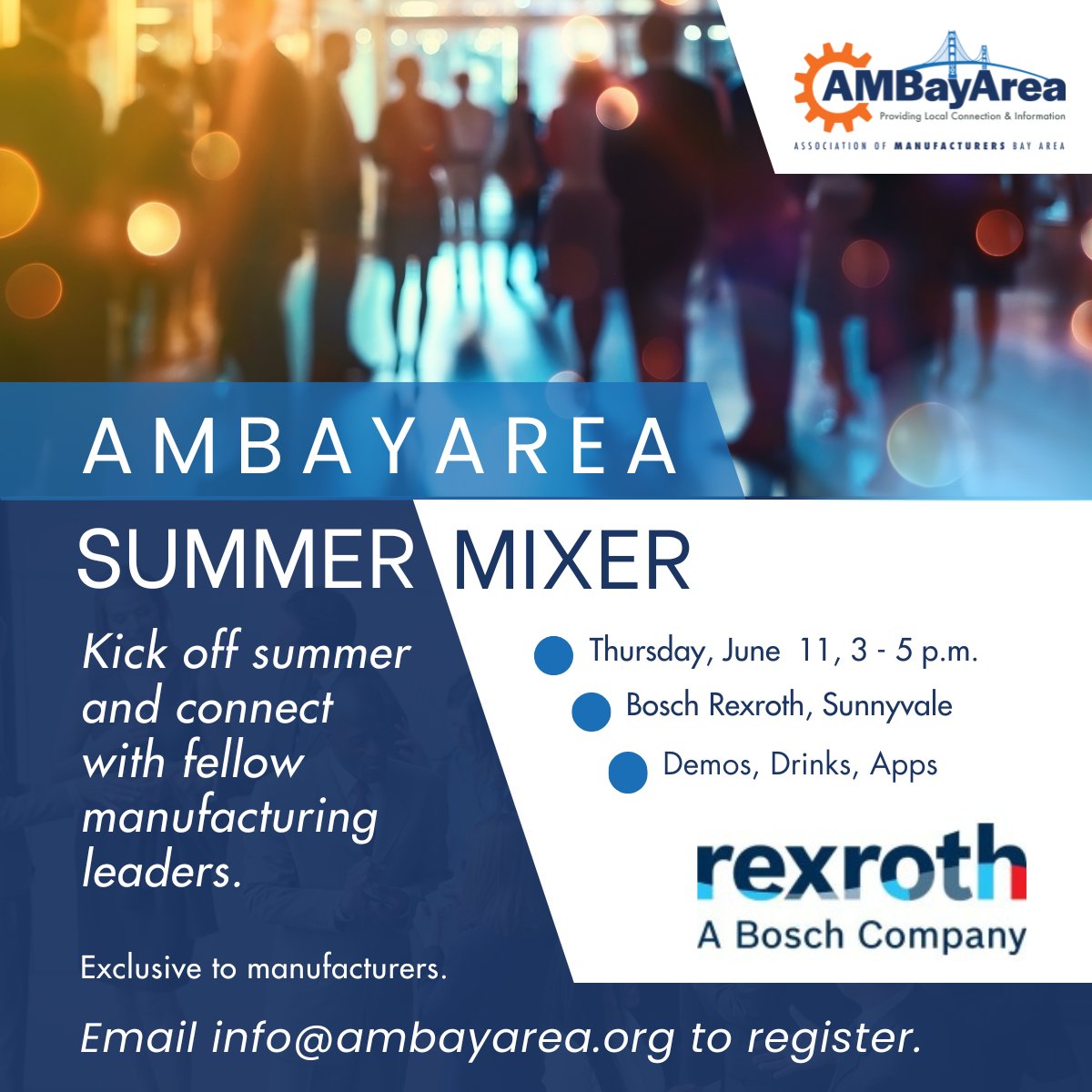 AMBayArea's tweet photo. Bay Area manufacturers — join us for the AMBayArea Summer Mixer at @BoschRexrothUS  June 11 for live demos, refreshments, and valuable networking.

https://t.co/N2Nuv59Yhg

#BayArea #Manufacturing #LocalConnectionInformation #Networking #IndustryLeaders https://t.co/RrAEpYwedm