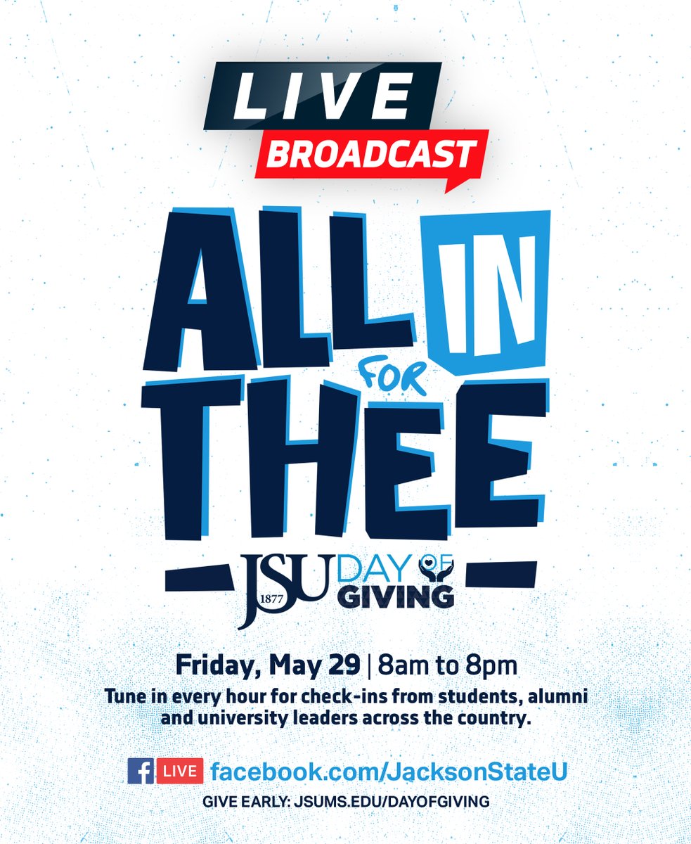 JacksonStateU's tweet photo. Tigers, we're just one day away from #JSUDayofGiving! 

It's time to go #AllInForTHEE and support JSU!

Visit the link below to give early and stay tuned to our Facebook for the live broadcast of JSU Day of Giving on May 29 from 8 a.m. to 8 p.m. 💙

🔗| https://t.co/NMy7uXm8vc https://t.co/4sb5hyejSU