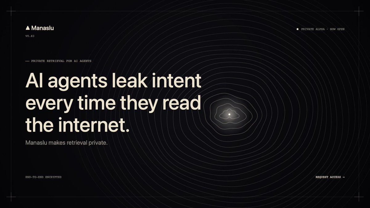 FairMath's tweet photo. 1/ We’re opening private testing for Manaslu: a privacy-preserving data retrieval framework for AI agents.

AI agents today continuously read from public data sources: markets, blockchains, APIs, search systems, datasets, knowledge bases.
Every retrieval request leaks sensitive information about the agent:
- intent
- strategy
- objectives
- behavioral patterns

That’s the problem Manaslu is designed to solve.