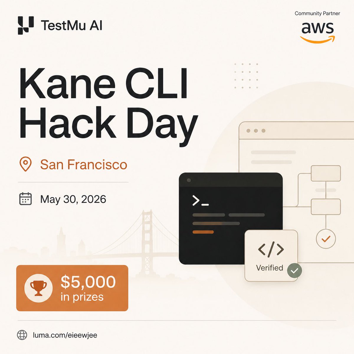 asad0801's tweet photo. AI coding agents have made building faster than verifying. The strongest workflows wire a verification layer as part of the agentic loop so issue surface early, preventing downstream tasks from failing.

On May 30th in San Francisco, we're hosting Kane CLI Hack Day with @ThePracticalDev , @awscloud , and @bond_fund . 50 builders, $5,000 in prizes.

-> Build a working web app in AWS Kiro
-> Verify it with Kane CLI
-> Ship by dinner

Solo or teams of up to four. Free Kane CLI Pro for the day. Winners get cash, three months of Kane Pro, and design partner status on the roadmap.

RSVP here https://t.co/iDv6XVM5Sx