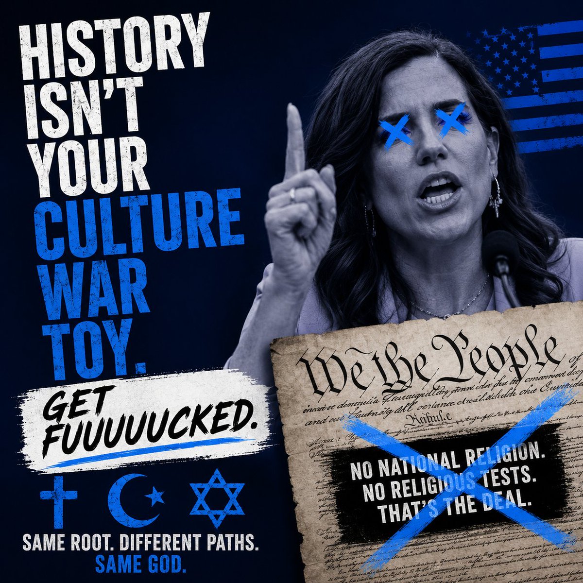 michaelfsteen's tweet photo. Nancy, Muslims don't worship Muhammad. He's a prophet. Not God. This is grade-school stuff, and you — a sitting member of Congress — got it wrong on purpose, because rage farms better than reading.

Christians, Muslims, and Jews all trace back to the SAME Abrahamic God. Same root. Doesn't matter if that gives your Fox-brained audience the vapors. It's just true.

And "one nation under God"? Not in the original pledge. Politicians bolted it on in the 1950s to weaponize religion against communism. Cold War marketing. That's the entire pedigree of your little sacred phrase.

Meanwhile the actual founding document — the Constitution — is explicitly secular. No national religion. No religious test for office. Article VI. The word "God" isn't in it once. Look it up. Or don't, since reading clearly isn't your strong suit.

This country belongs to Americans of every faith and no faith. That's not my opinion. That's the deal. That's the Constitution.

Just to bring it home with something that someone who played in Congress should fucking know: The Senate unanimously ratified a treaty in 1797 stating the U.S. is "NOT IN ANY SESNSE FOUNDED ON THE CHRISTIAN RELIGION." Founders' own words. Argue with them.  Until then, GET FUUUUUCKED.

You lied about Islam AND American history in a single post. That's not a hot take — that's just being loud, wrong, and proud of it on a congressional salary.

Sit the fuck down.