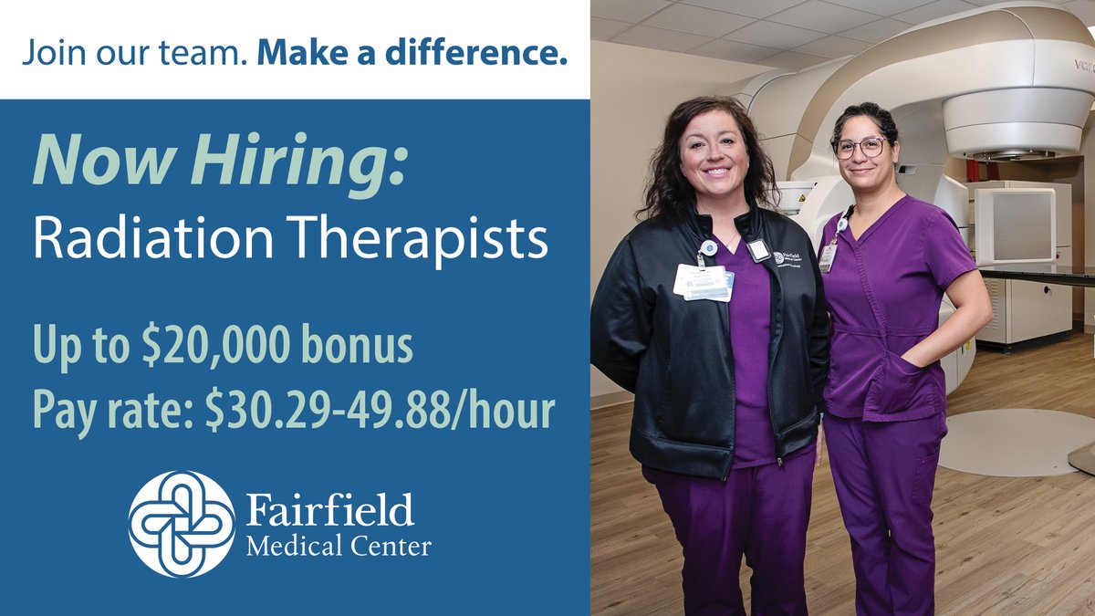 FMCHealth's tweet photo. Fairfield Medical Center is hiring radiation therapists. These are full time positions with up to a $20,000 bonus. To see the job description, visit https://t.co/wAOt5c5Ewn https://t.co/45z6Flu5ig