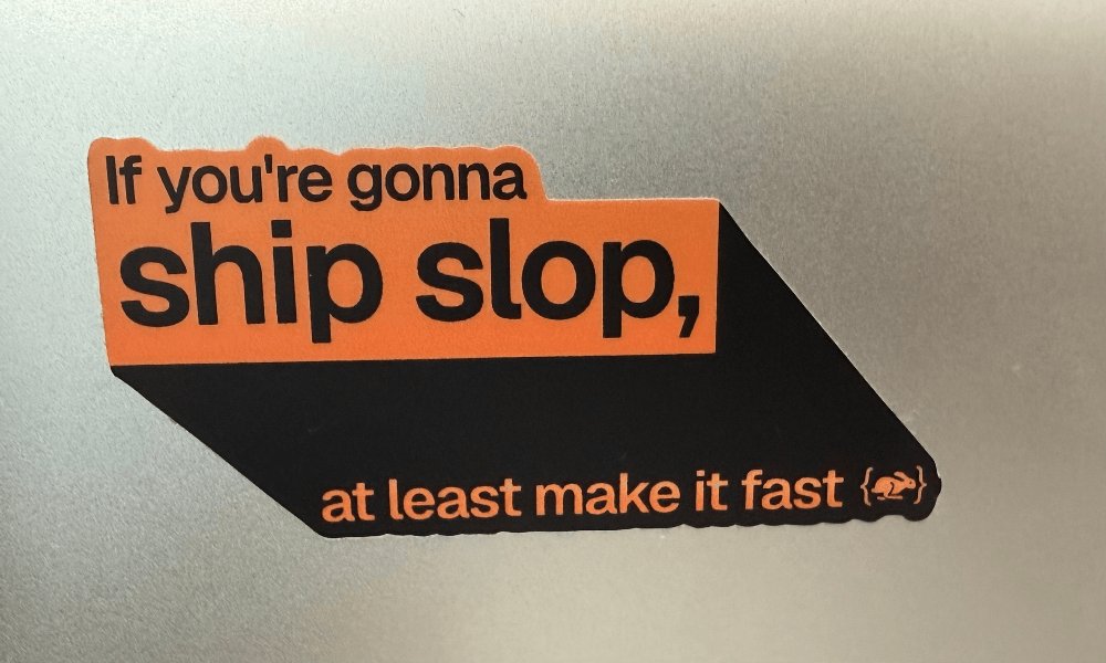 Art049's tweet photo. "If you're gonna ship slop, at least make it fast."
Our top sticker at PyCon and there's a reason: code has never been cheaper, reviewers are under pressure and regressions are piling up.
Stop thinking about performance, we'll make your thing faster. https://t.co/OCGUmrEU9E