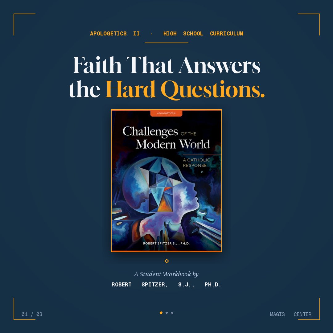 MagisCenter's tweet photo. From Fr. Robert Spitzer:
Challenges of the Modern World. A Catholic Response.
A high school workbook that actually engages the questions students are getting asked. Abortion. Gender. Virtue. Conscience. Real reasoning, not just rules.
https://t.co/OABU8M80F0 https://t.co/SR7mHidNNz