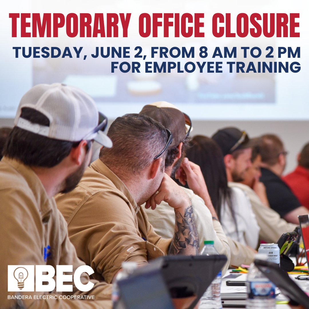 BanderaElectric's tweet photo. 📢 All Bandera Electric Cooperative offices and lobbies will be temporarily closed on Tuesday, June 2, from 8 a.m. to 2 p.m. for employee training.

#BanderaElectric #MemberNotice #OfficeClosure https://t.co/HqxRRBaNv3