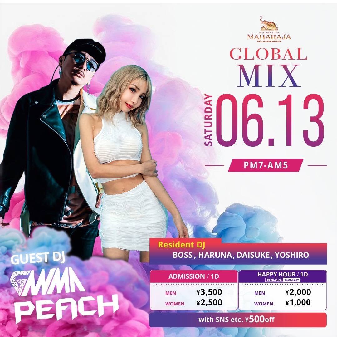 bifusai's tweet photo. 《配信情報》

2026/06/13(sat)
GLOBAL MIX
at. 六本木MAHARAJA
PM7-AM5

GUEST DJ
GANMA &amp; DJ PEACH https://t.co/mheRrHtQCH