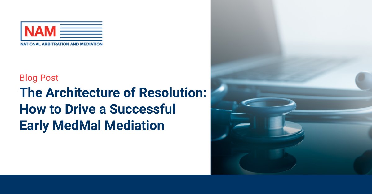 NAMADR's tweet photo. Early medical malpractice mediation requires focused preparation, realistic case evaluation, and an experienced neutral who understands complex healthcare disputes.

Read NAM’s latest blog: https://t.co/B7KTvmBUFD https://t.co/7W1wXTkUj9