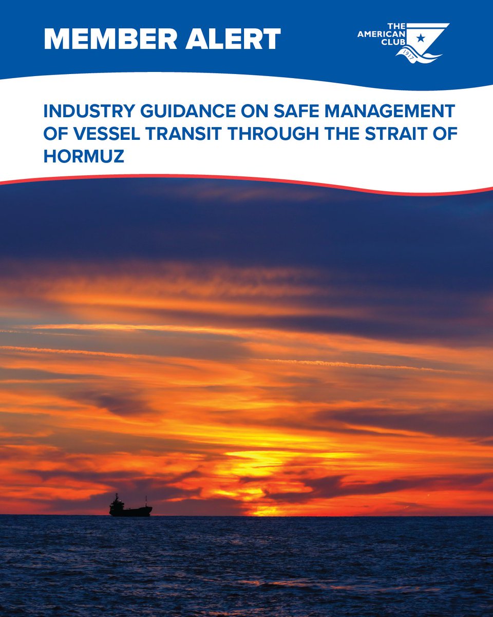 americanpandi's tweet photo. Available now: "Industry Guidance on Safe Management of #Vessel Transit Through the #StraitofHormuz" released by #BIMCO, @ShippingICS @IMCAint, #INTERCARGO @INTERTANKO & #OCIMF.
Full details in #AmericanPandI's #MemberAlert: https://t.co/6hp45PKB7f https://t.co/Tgzty2GqWH