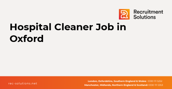 Recsol's tweet photo. New role! Hospital Cleaner Job in Oxford. https://t.co/Ll5t2AJWGa https://t.co/hgiIPSSymu