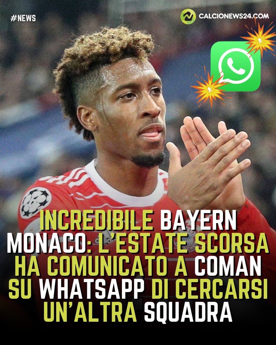 CalcioNews24's tweet photo. 🔴 Clamoroso in casa #BayernMonaco: secondo le ultime indiscrezioni, il club avrebbe comunicato a #Coman via #WhatsApp, già la scorsa estate, di cercarsi un’altra squadra.
📱 Una modalità che ha sorpreso molti tifosi e addetti ai lavori.
#calcionews24 https://t.co/bk0sde6MQh