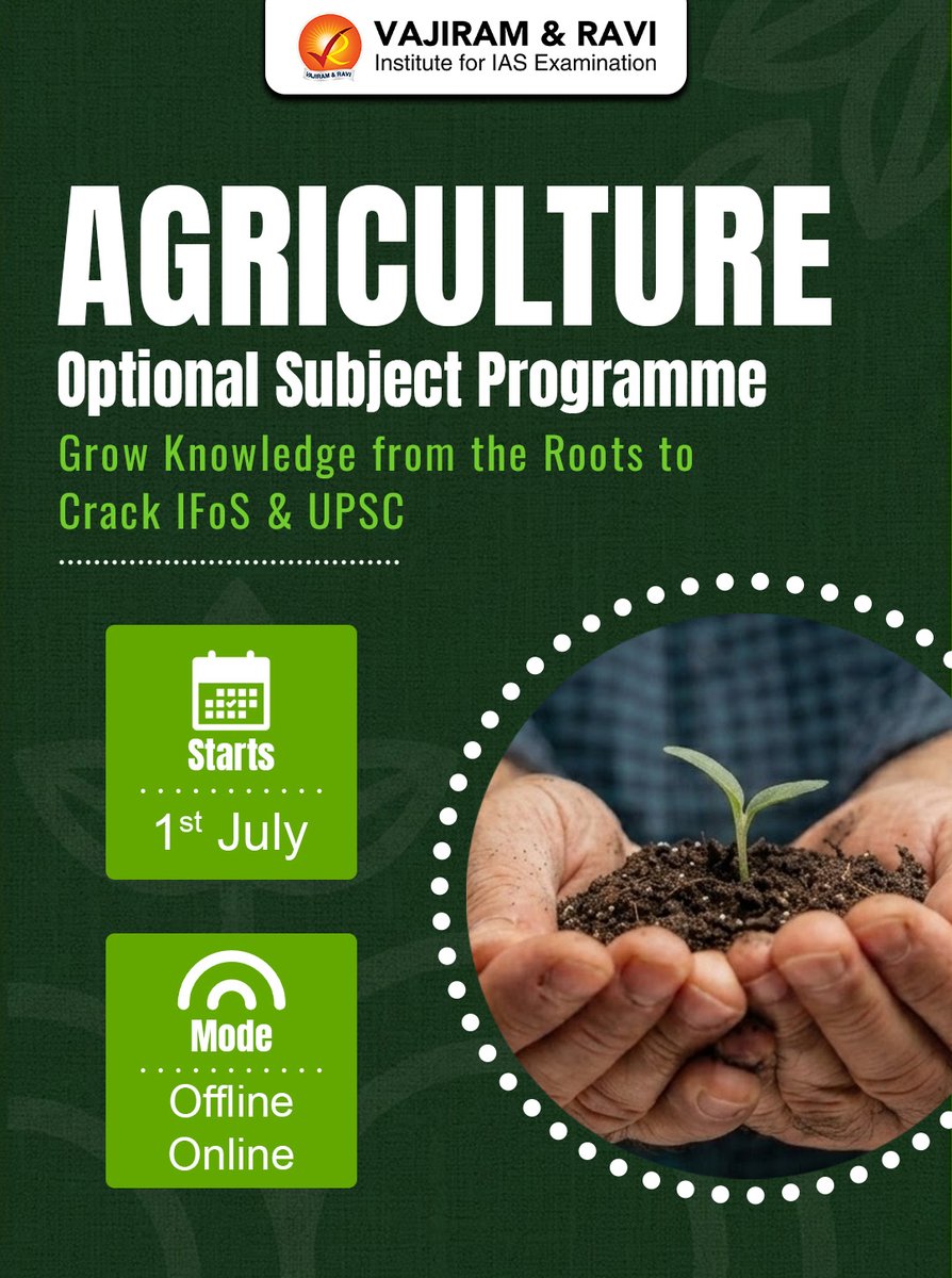 VajiramRavi's tweet photo. Crack IFoS & UPSC CSE with Confidence!
Introducing the Agriculture Optional Subject Programme by Vajiram & Ravi – your chance to grow knowledge from the roots and score big in both Paper I & II.
📘 Commencing – 1st July
#AgricultureOptional #UPSC2026 #IFoS #VajiramAndRavi https://t.co/x4NQYOhbHp