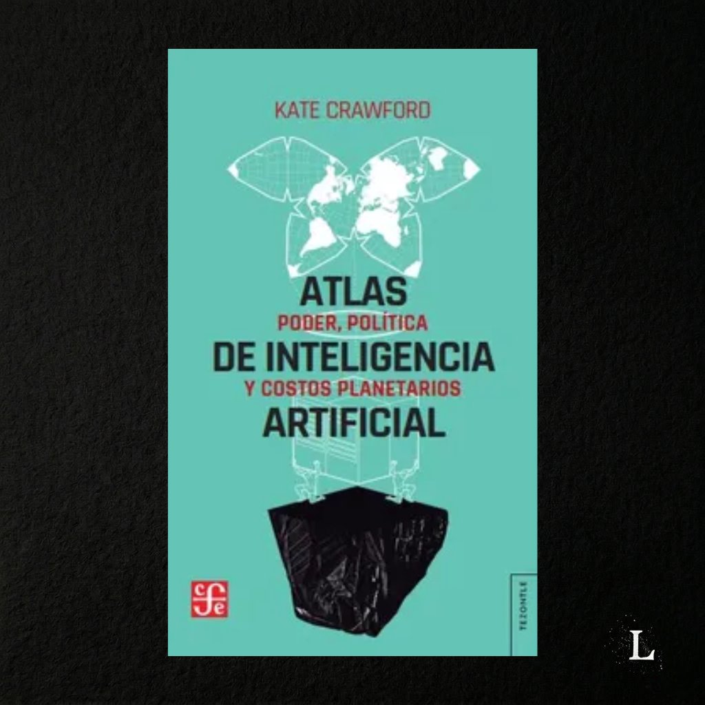 lectocratas's tweet photo. 📖 Atlas de inteligencia artificial: Poder, política y costos planetarios — Kate Crawford (2021)

Desde mediados de la década de 2000, la inteligencia artificial (IA) se ha expandido a gran velocidad a nivel mundial, como campo académico y como industria. Pero ¿es posible crear inteligencia? ¿Cómo son los sistemas de IA que se desarrollan a escala planetaria? ¿Qué tipos de políticas están contenidas en el modo en que esos sistemas cartografían e interpretan el mundo? ¿Cuáles son las consecuencias de incluir la IA en los sistemas de toma de decisiones en los lugares de trabajo, la educación, la salud, las finanzas, la justicia y el gobierno?
Atlas de inteligencia artificial demuestra que la IA no es una innovación tecnológica neutral u objetiva ni una fuerza espectral o
incorpórea, sino una verdadera industria de extracción global. De hecho, la creación de los sistemas de IA contemporáneos dependen de la explotación de los recursos energéticos y minerales del planeta, de la mano de obra barata y de los datos a gran escala. De manera crítica, advierte cómo la IA altera la forma en que el mundo es visto y entendido, e impulsa un cambio hacia gobiernos antidemocráticos, una mayor desigualdad y enormes daños medioambientales.
De modo contundente, Kate Crawford sostiene: “La IA no es artificial ni inteligente. Más bien existe de forma corpórea, como algo material, hecho de recursos naturales, combustible, mano de obra, infraestructuras, logística, historias y clasificaciones. Los sistemas de IA no son autónomos, racionales ni capaces de discernir algo sin un entrenamiento extenso e intensivo”. Se trata de sistemas diseñados para servir a los intereses dominantes ya existentes: son, finalmente, un certificado de poder

Disponible en
Buscalibre: https://t.co/iUpz4KYAlq

Lectócratas | Lectura Política