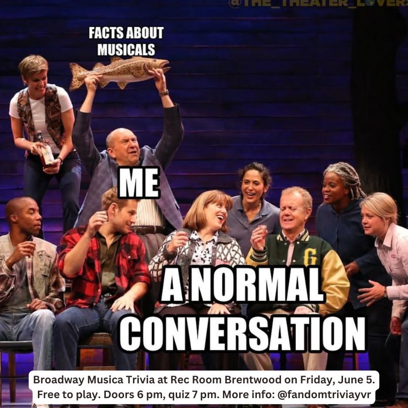 fandomtriviayvr's tweet photo. Put your facts to good use at Broadway Musical Trivia at The Rec Room Brentwood on Friday, June 5!

Head to the room where it happens to test your knowledge of everything from Cats to Wicked, Les Mis to Rent, and more hosts Joe and Daniel.

https://t.co/LNTdNFdmgk https://t.co/05fxUcrCsX