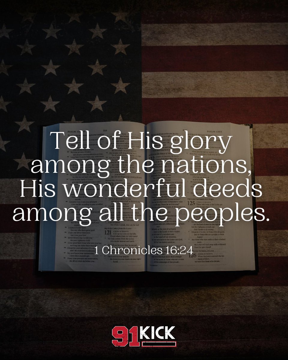 91kick's tweet photo. Tell of His glory among the nations, His wonderful deeds among all the peoples. 1 Chronicles 16:24 https://t.co/IupKw3cQV5