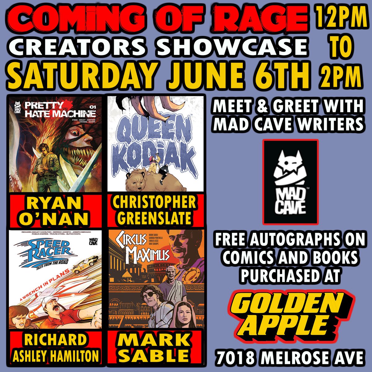 GAppleComics's tweet photo. 🔥Coming of Rage @MadCaveStudios creator showcase event happening on Saturday June 6th from 12-2pm featuring writers:

🔥Ryan O’Nan - Pretty Hate Machine 
🔥Christopher Greenslate - Queen Kodiak 
🔥Mark Sable - Circus Maximus 
🔥Richard Ashley Hamilton - Speed Racer https://t.co/IA3zlSicFM