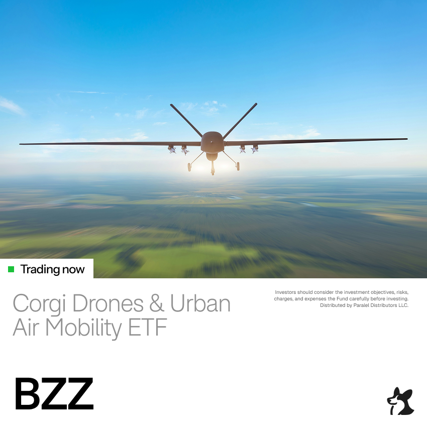 CorgiFunds's tweet photo. Introducing $BZZ, the Corgi Drones &amp; Urban Air Mobility ETF 👇

Exposure to drones and urban air mobility infrastructure, commercial drones, delivery systems, air taxis, and enabling technology. 

Now trading on Cboe. Learn more: https://t.co/hKI5LmYZAv https://t.co/tMofCe4LWN