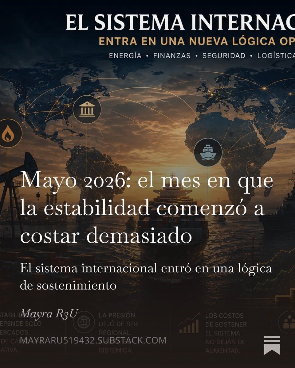 myramut's tweet photo. Energía, deuda, rutas marítimas y poder operativo: cómo mayo terminó redefiniendo el costo real de sostener el orden global

Mayo de 2026 comenzó a romper esa lógica.
No porque el sistema haya colapsado.
No porque existiera una guerra global abierta.
Y tampoco porque el comercio internacional se haya detenido.
La señal real fue mucho más silenciosa y mucho más importante.

https://t.co/8bF7TfIDbx