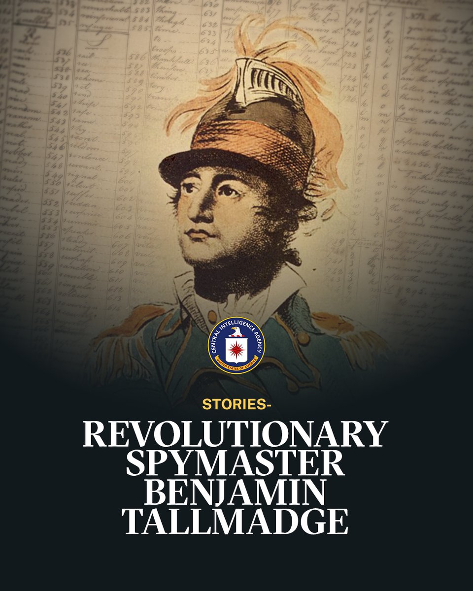 CIA's tweet photo. Benjamin Tallmadge was a patriotic leader and hero of the American Revolution who served as General George Washington’s intelligence chief.

Learn more about this lesser-known figure of American intelligence history and his spirit of courage and honor:

https://t.co/gvLGU0Oj0M https://t.co/4ed3NQKI2e