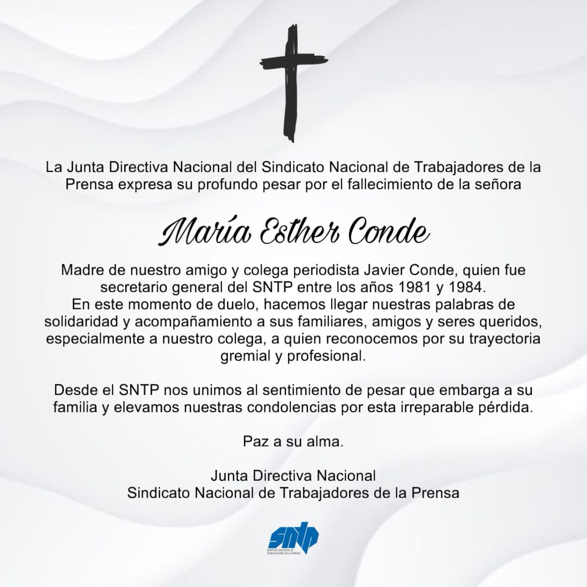 sntpvenezuela's tweet photo. Desde el SNTP expresamos nuestras condolencias por el fallecimiento de la señora María Esther Conde, madre de nuestro amigo y colega periodista Javier Conde, quien fue secretario general de esta organización entre 1981 y 1984.
Acompañamos a su familia en este momento de duelo. https://t.co/CmvwNbDPcq