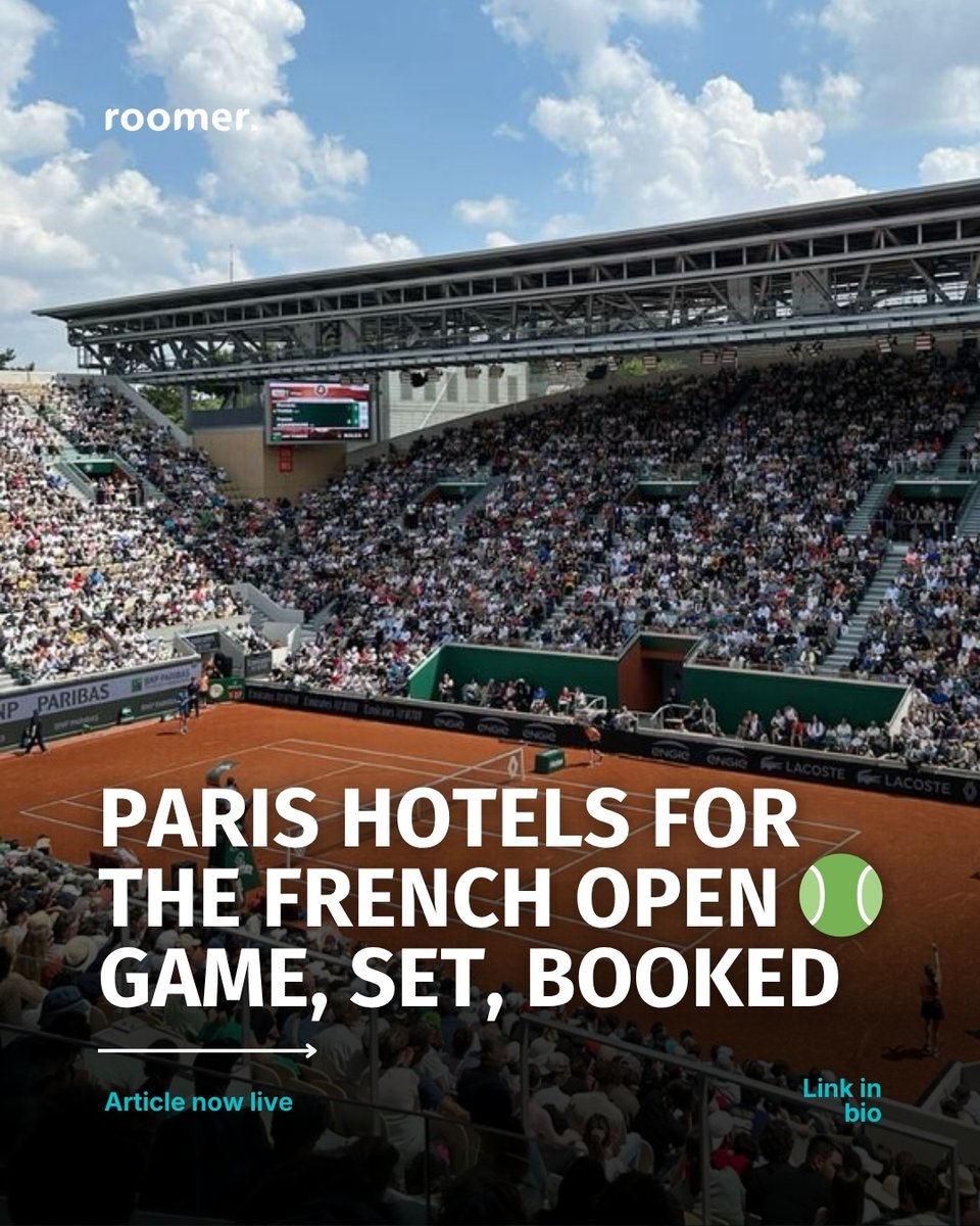 RoomerTravel's tweet photo. The french open is on &amp; Paris hotels are not waiting for you 🎾 Wondering where to stay? Full guide now live: 
https://t.co/GbVe7k11aq https://t.co/WWl4tMcCrk