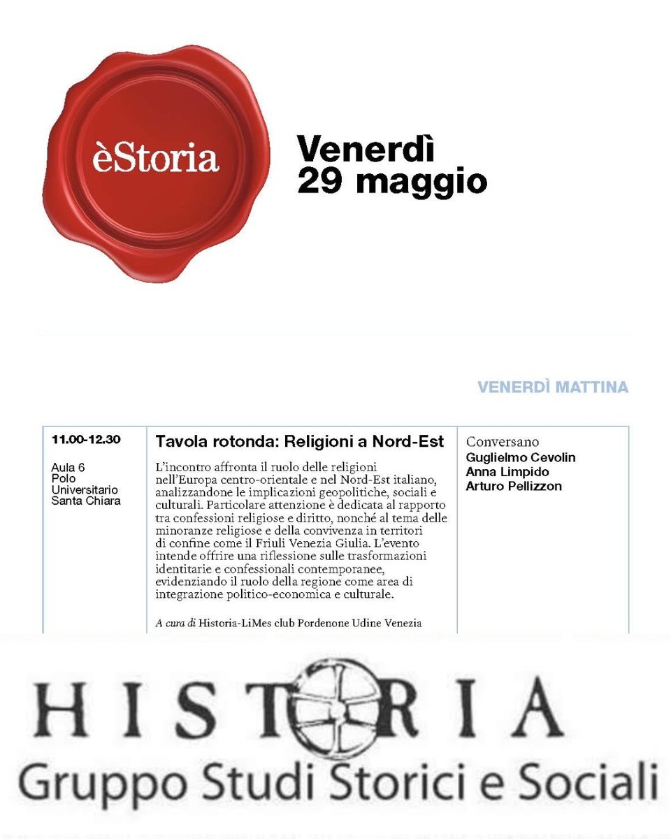 EuroHistoria's tweet photo. Historia nell'ambito di @eStoriaGorizia 
in collab. con l’Unione Giuristi Cattolici
con il patrocinio di @uniud
RELIGIONI A NORD-EST
29/05/2026 11.00 - 12.30Gorizia,Aula 6 Polo Universitario S. Chiara
A.Pocecco;G.Cevolin(@uniud)
A.Pellizzon 
W.Cisilino (@Agjenzie_Arlef)
A.Limpido https://t.co/vjv6Kn9mxM