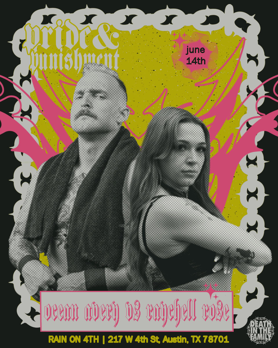 DeathITF's tweet photo. 🪦MATCH ANNOUNCEMENT🪦

READY OR NOT

OCEAN AVERY brings nonstop pressure, while RAYCHELL ROSE has the confidence and instincts to turn one opening into a win at PRIDE &amp; PUNISHMENT on June 14th at RAIN in Austin, TX.

🔞18+ show
DOORS 4PM | SHOW 5PM
🎟: https://t.co/9MdL1SFhPx https://t.co/2NWABEyyAu